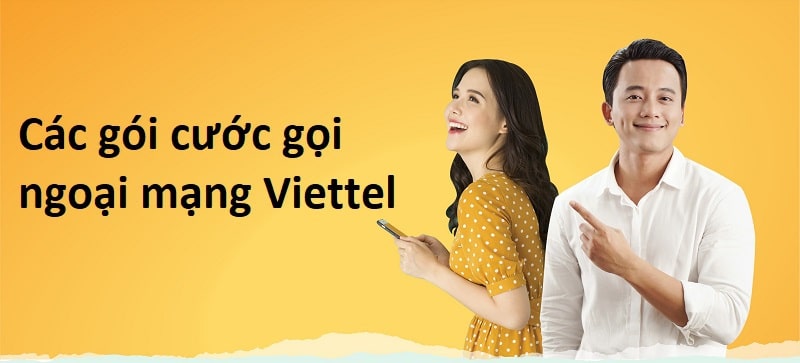 Tổng hợp các gói cước ngoại mạng Viettel hiện nay
