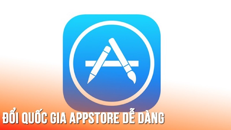 Cách chuyển Appstore sang Mỹ 2021 đơn giản nhất