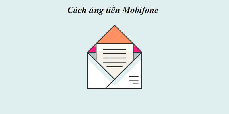 Cách ứng tiền MobiFone Fast Credit tự động từ 5.000đ - 50.000đ