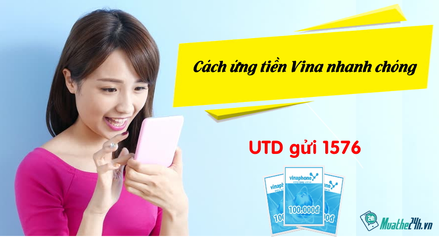 Cách ứng tiền Vina đơn giản, hiệu quả