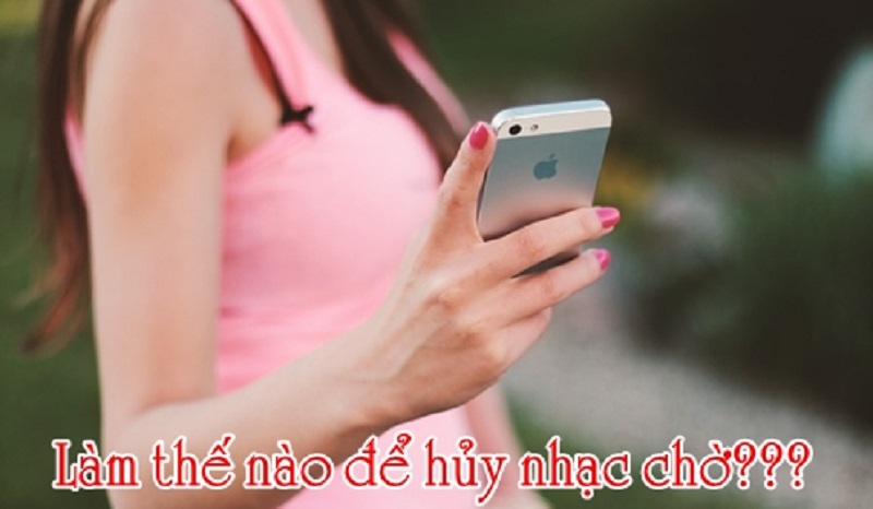 Cài nhạc chờ Viettel không mất tiền -Cách để ngừng, kích hoạt hoặc hủy nhạc chờ Viettel như thế nào?