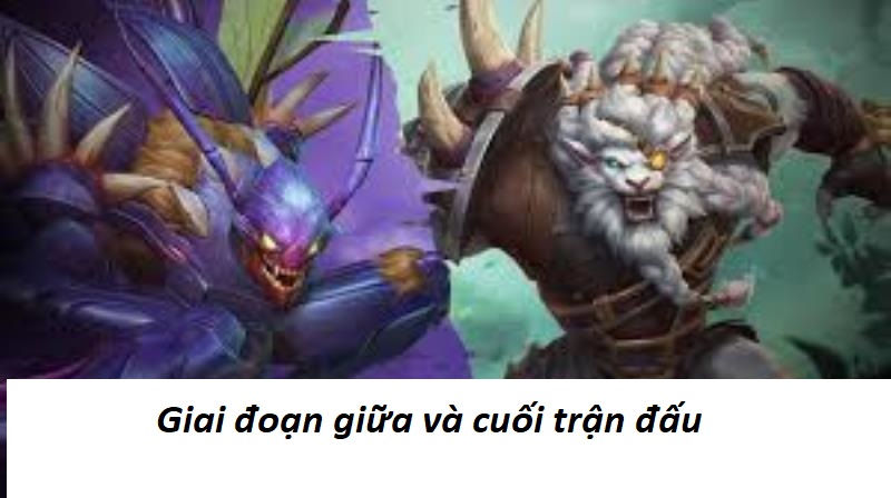 Giai đoạn giữa và cuối trận đấu