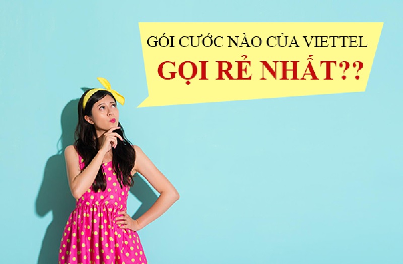Gói cước Viettel gọi rẻ nhất nội mạng
