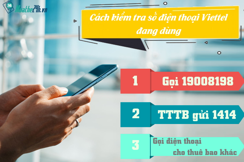 Cách kiểm tra số điện thoại Viettel đang dùng