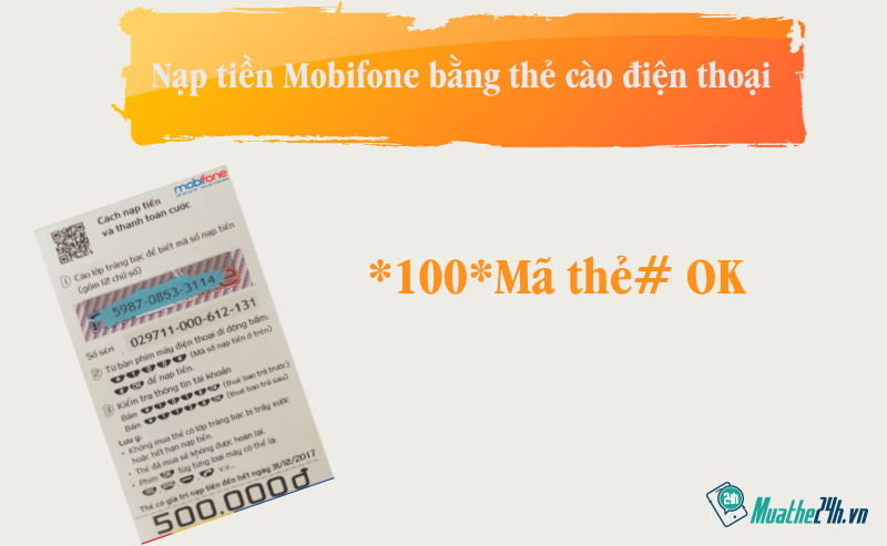 Cách nạp tiền Mobifone bằng thẻ cào điện thoại