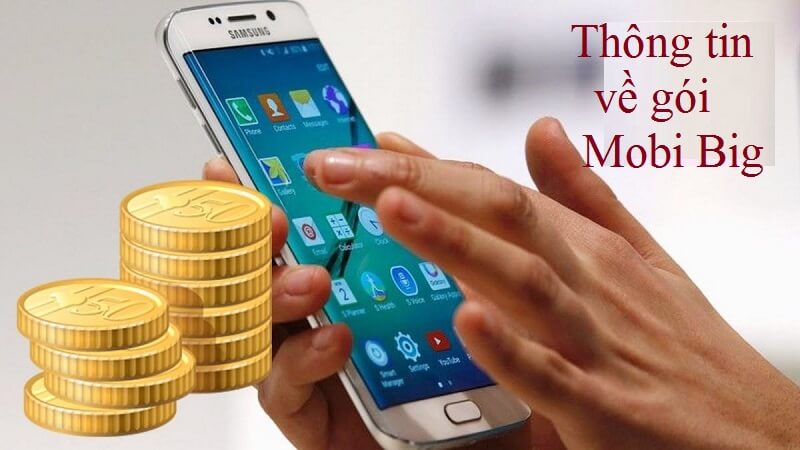 Thông tin khái quát về gói cước Mobi Big