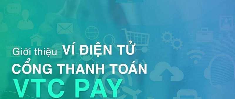 Sự phát triển của ví điện tử VTC Pay hiện nay