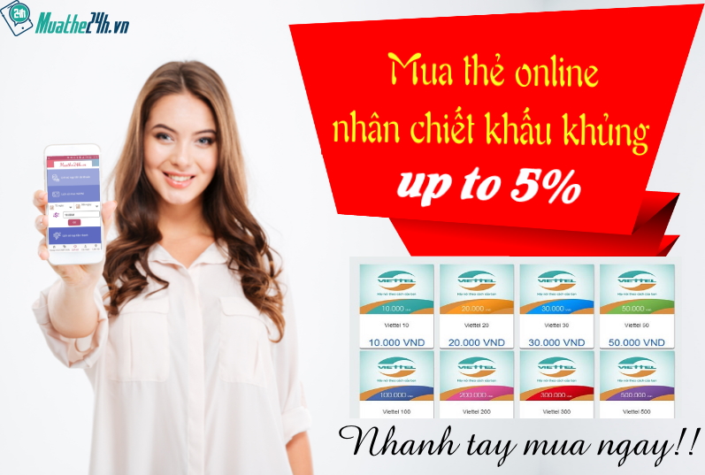 Cách mua thẻ Viettel chiết khấu cao nhất mà bạn cần biết