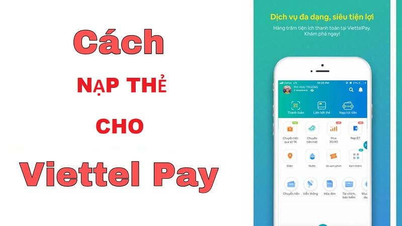Hướng dẫn cách nạp tiền viettelpay bằng thẻ cào nhanh nhất
