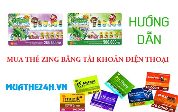 mua thẻ zing bằng tài khoản điện thoại