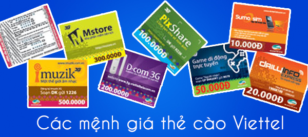 Các mệnh giá thẻ cào Viettel trên thị trường