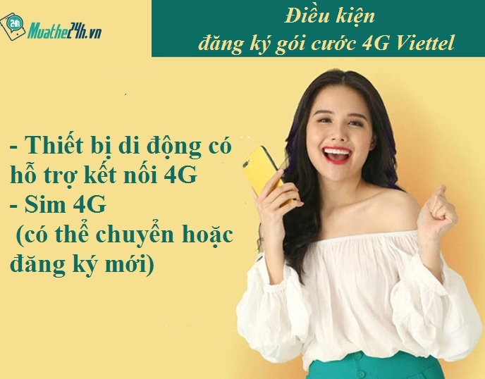 Các điều kiện đăng ký gói cước 4G Viettel