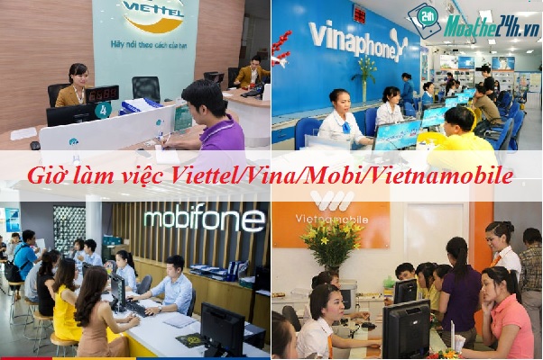 Giờ làm việc điểm giao dịch Viettel, Vina, Mobi, Vietnamobile