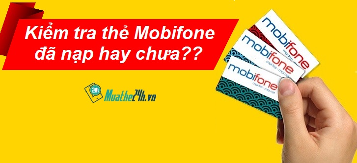 Kiểm tra thẻ điện thoại Mobifone đã nạp hay chưa