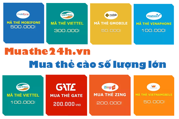 Chiết khấu mua thẻ cào điện thoại số lượng lớn tại muathe24h.vn
