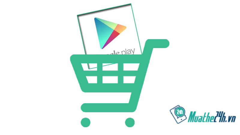 Cách nạp tiền google play bằng thẻ điện thoại trong nháy mắt