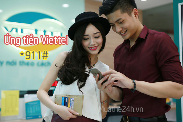 Hướng dẫn cách ứng tiền Viettel đơn giản MỚI NHẤT